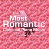 The Most Romantic Classical Piano Music